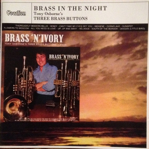 Tony Osborne's Three Brass Buttons - Brass 'N' Ivory / Brass In The Night