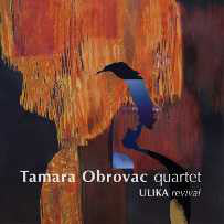 Tamara Obrovac Quartet - Ulika Revival