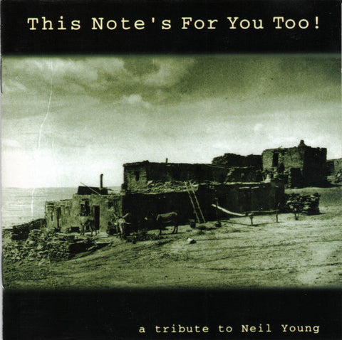 Various - This Note's For You Too! A Tribute To Neil Young