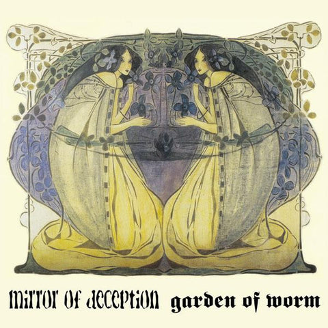 Mirror Of Deception / Garden Of Worm - Mirror Of Deception / Garden Of Worm
