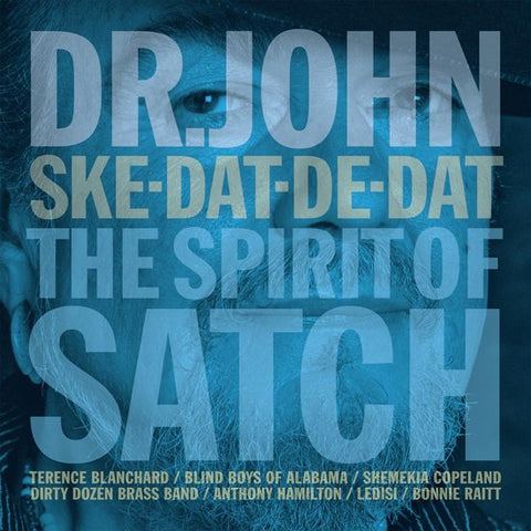 Dr. John - Ske-Dat-De-Dat: The Spirit Of Satch