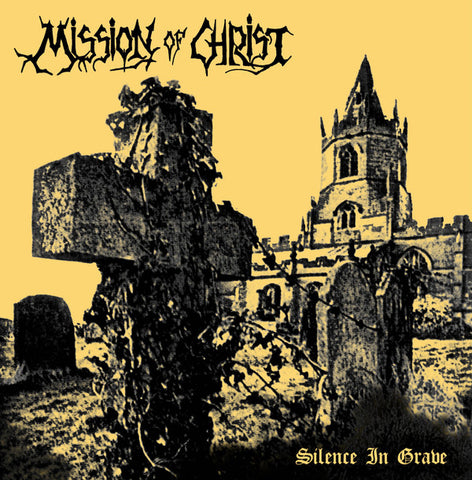 Mission Of Christ - Silence In Grave + Realms Of Evil