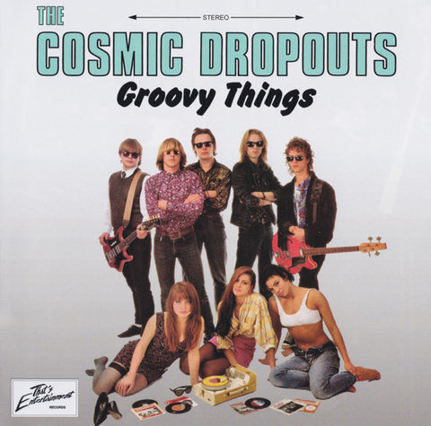 The Cosmic Dropouts - Groovy Things