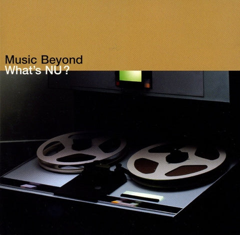 Various - What’s Nu? Music Beyond