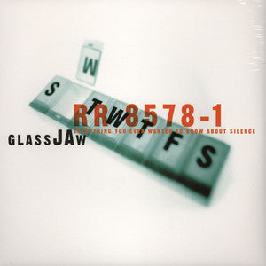 Glassjaw - Everything You Ever Wanted To Know About Silence