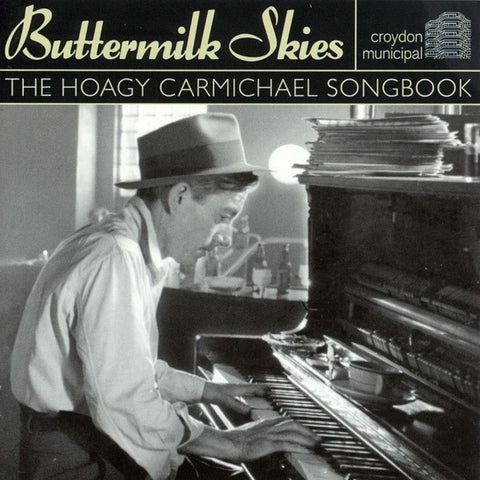 Various - Buttermilk Skies - The Hoagy Carmichael Songbook