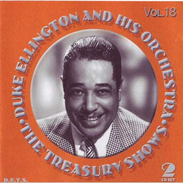 Duke Ellington And His Orchestra - The Treasury Shows Vol.18