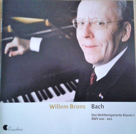 Willem Brons - Das Wohltemperierte Klavier 1