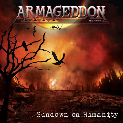 Armageddon Rev. 16:16 - Sundown On Humanity