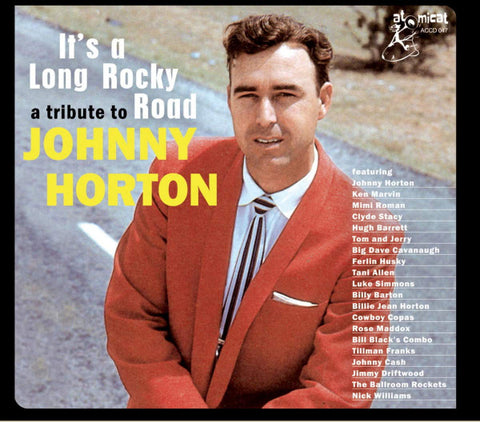 Johnny Horton & Various - It’s A Long Rocky Road (A Tribute To Johnny Horton)