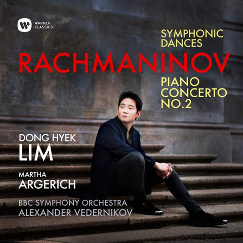 Rachmaninov, Dong Hyek Lim, Martha Argerich, BBC Symphony Orchestra, Alexander Vedernikov - Symphonic Dances; Piano Concerto No. 2
