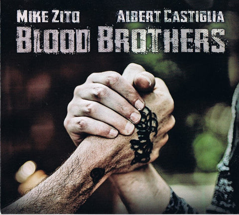 Mike Zito, Albert Castiglia - Blood Brothers