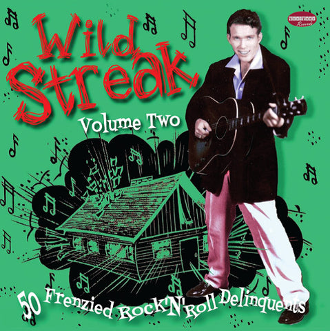 Various - Wild Streak Volume Two (50 Frenzied Rock ’N’ Roll Delinquents)