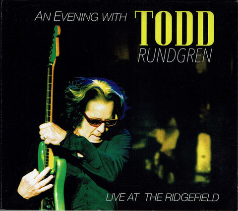 Todd Rundgren - An Evening With Todd Rundgren Live At The Ridgefield