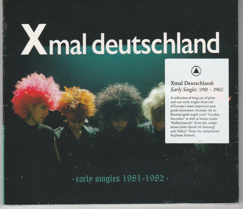 X Mal Deutschland - Early Singles (1981 - 1982)