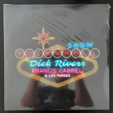 Francis Cabrel, Dick Rivers & Les Parses - Show Rock'n'roll