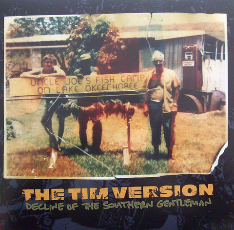 The Tim Version - Decline Of The Southern Gentleman