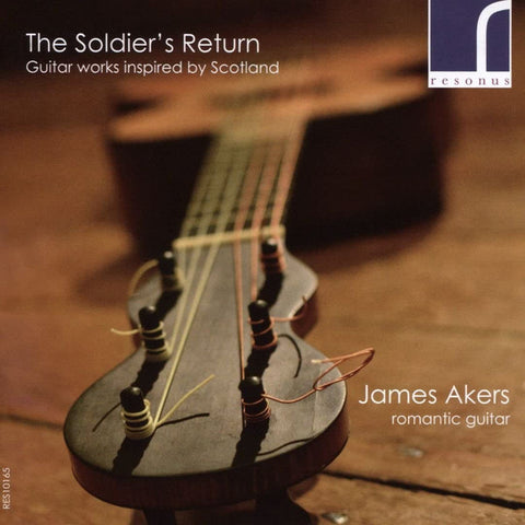 James Akers - The Soldier's Return (Guitar Works Inspired By Scotland)