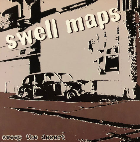 Swell Maps - Sweep The Desert