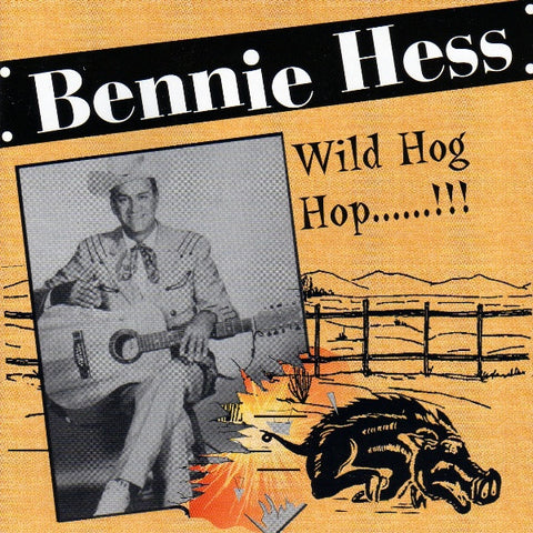 Bennie Hess - Wild Hog Hop......!!!