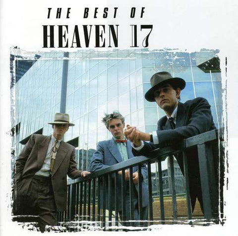 Heaven 17 - The Best Of Heaven 17