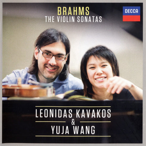 Brahms / Leonidas Kavakos & Yuja Wang - The Violin Sonatas