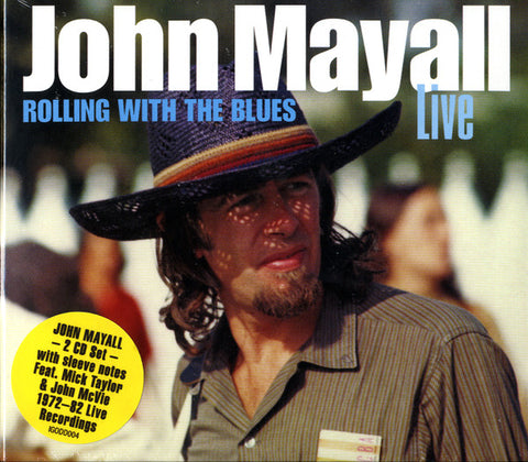 John Mayall - Rolling With The Blues - Live