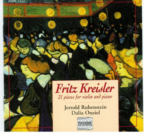 Fritz Kreisler, Jerrold Rubenstein, Dalia Ouziel -  Pieces For Violin And Piano