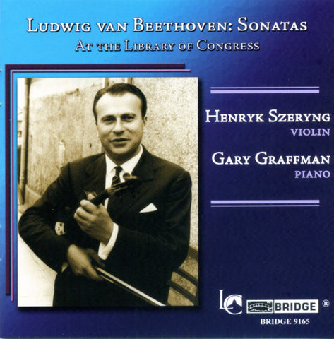 Ludwig van Beethoven - Henryk Szeryng, Gary Graffman - Sonatas