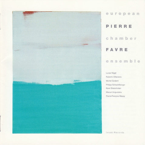 Pierre Favre - European Chamber Ensemble