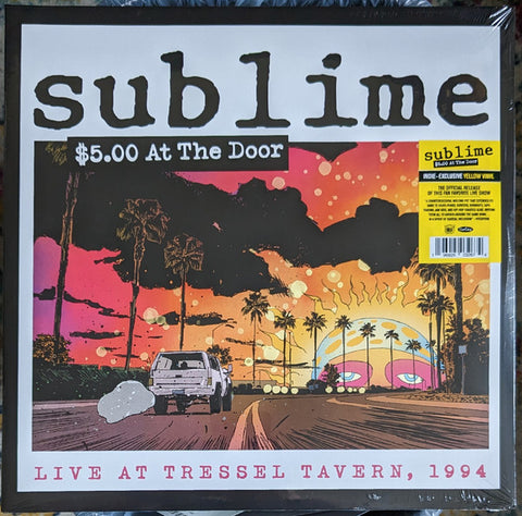Sublime - $5.00 At The Door