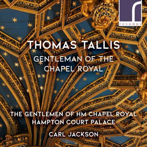 Thomas Tallis, Gentlemen Of HM Chapel Royal Hampton Court Palace, Carl Jackson - Gentleman Of The Chapel Royal