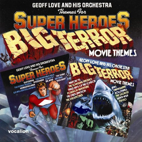 Geoff Love & His Orchestra - Themes For Super Heroes & Big Terror Movie Themes