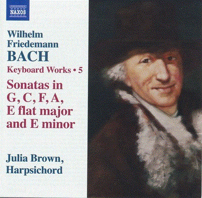 Wilhelm Friedemann Bach - Keyboard Works Vol 5