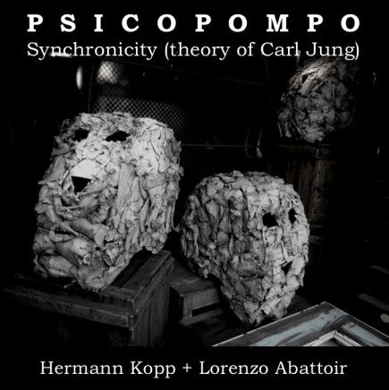 Psicopompo, Lorenzo Abattoir, Hermann Kopp - Synchronicity (Theory Of Carl Jung)