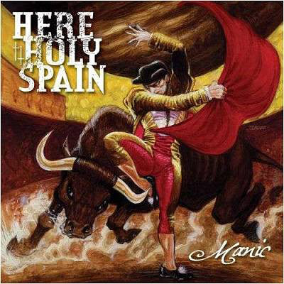 Here Holy Spain - Manic
