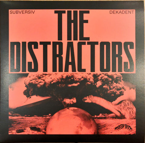 The Distractors - Subversiv Dekadent