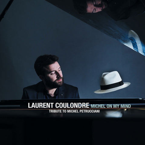 Laurent Coulondre - Michel On My Mind