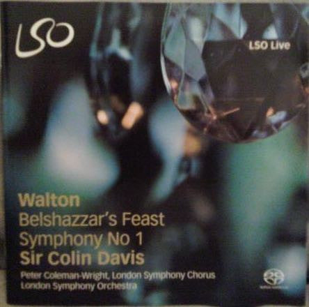 Walton - Sir Colin Davis, Peter Coleman-Wright, London Symphony Chorus, London Symphony Orchestra, - Belshazzar's Feast / Symphony No 1