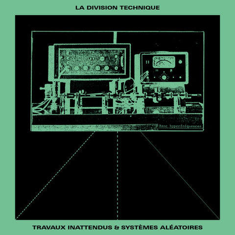 La Division Technique - Travaux Inattendus & Systemes Aleatoires