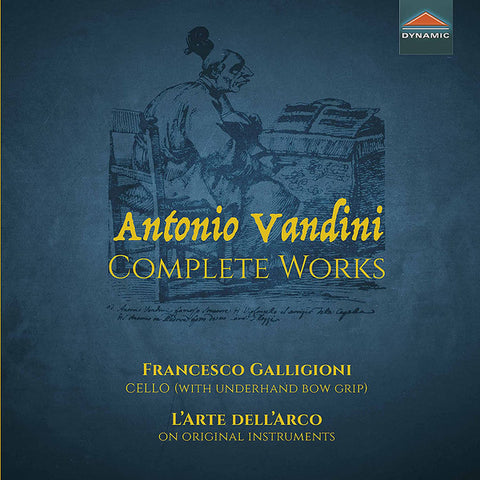 Antonio Vandini, Francesco Galligioni, L'Arte Dell'Arco - Complete Works