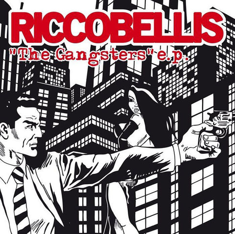 Riccobellis - The Gangsters E.P.