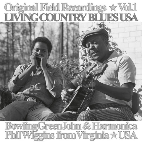 Bowling Green John & Harmonica Phil Wiggins - Living Country Blues USA, Vol.1