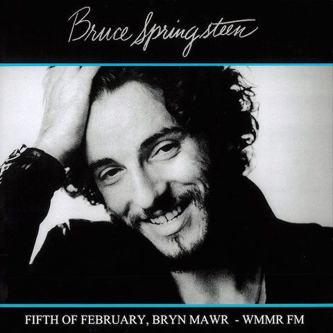 Bruce Springsteen - Fifth Of February, Bryn Mawr WMMR Fm