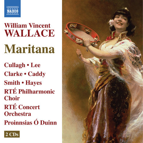 Wallace, RTÉ Philharmonic Choir, RTÉ Concert Orchestra, Proinnsías Ó Duinn - Maritana