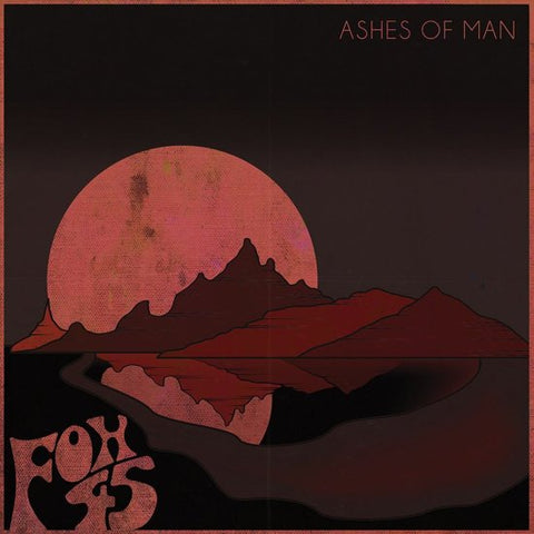 Fox 45 - Ashes Of Man