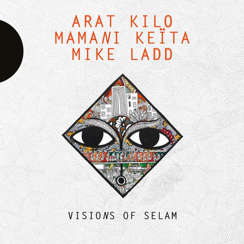 Arat Kilo, Mamani Keita, Mike Ladd - Visions Of Selam