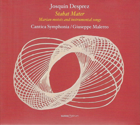 Josquin Desprez - Cantica Symphonia, Giuseppe Maletto - Stabat Mater