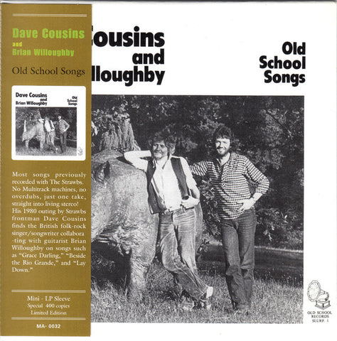 Dave Cousins and Brian Willoughby - Old School Songs
