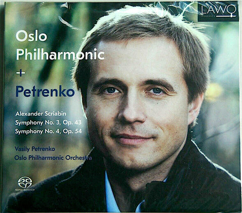 Vasily Petrenko, Oslo Philharmonic Orchestra, Alexander Scriabin - Symphony No.3, Op.43+Symphony No.4 Op.54